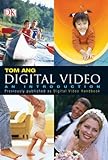 Digital Video: An Introduction