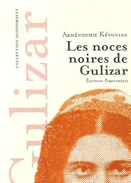 Les  noces noires de Gulizar