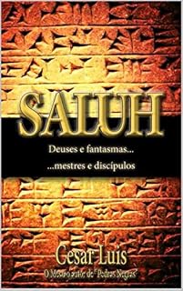 Livro Saluh: Deuses e fantasmas, mestres e discípulos