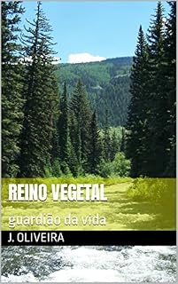 Livro Reino vegetal: guardião da vida