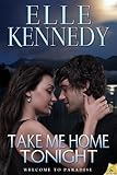 Take Me Home Tonight (Welcome to Paradise series Book 2)