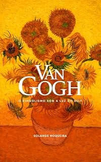 Livro Van Gogh : Simbolismo sob a luz do Self
