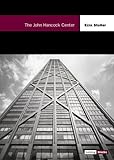 Front cover for the book Building Blocks, The John Hancock Center by Ezra Stoller