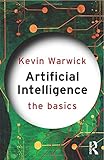 Artificial Intelligence: The Basics