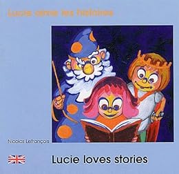 Lucie aime les histoires