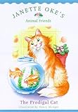 The Prodigal Cat (Janette Oke's Animal Friends)