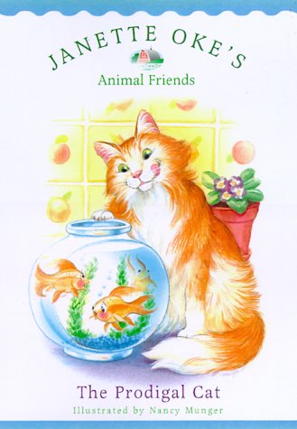 The Prodigal Cat (Janette Oke's Animal Friends)