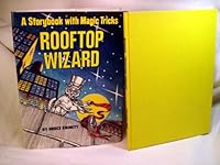 Rooftop wizard;: A storybook with magic tricks 0137824254 Book Cover