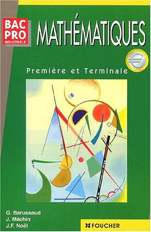 Mathématiques, baccalauréats professionnels industriels