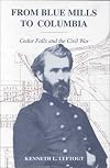 By Kenneth Lyftogt From Blue Mills to Columbia-93 (1st First Edition) [Hardcover]