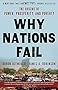 Why Nations Fail: The Origins of Power, Prosperity, and Poverty