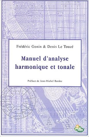 Manuel D Analyse Harmonique Et Tonale Amazon Fr Gonin Frederic Le Touze Denis Livres