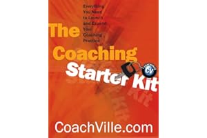 Coaching Starter Kit: Everything You Need to Launch and Expand Your Coaching Practice (Norton Professional Books (Paperback))