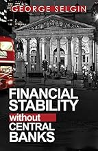 Financial Stability without Central Banks
