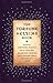 The Fortune Telling Book: Reading Crystal Balls, Tea Leaves, Playing Cards, and Everyday Omens of Love and Luck