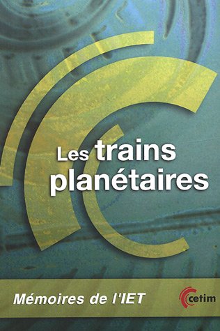 Les  trains planétaires