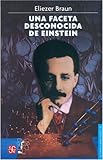 Una Faceta Desconocida de Einstein, Braun, Eliezer, 9681668588