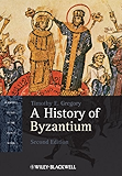 A History of Byzantium (Blackwell History of the Ancient World)