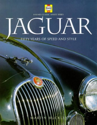 Jaguar: Fifty Years of Speed and Style (Haynes Classic Makes)