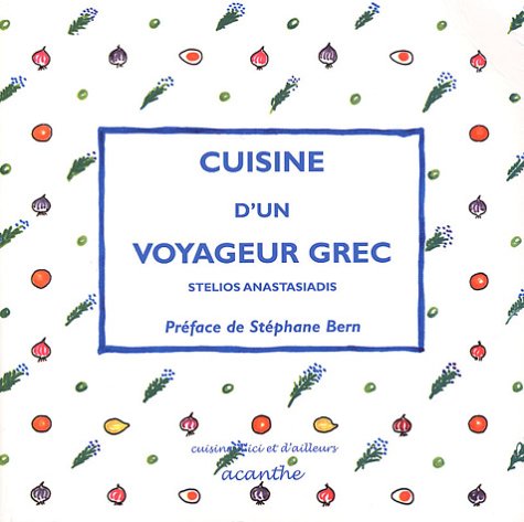 Cuisine d'un voyageur grec