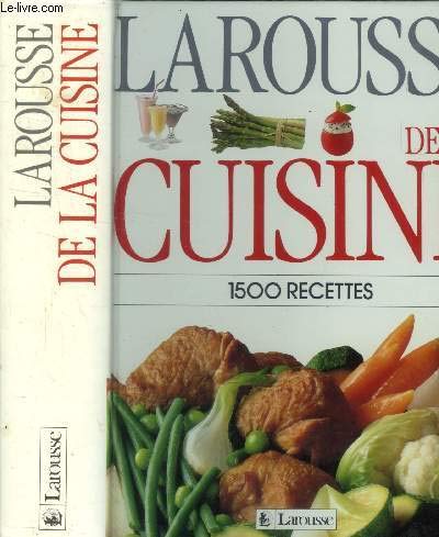 Larousse De La Cuisine-1500 Recette by (Hardcover)