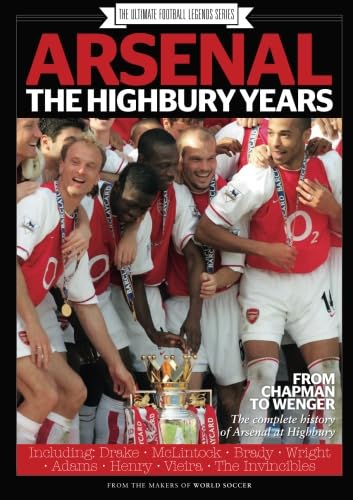 Arsenal: The Highbury Years: Arsenal, Arsenal FC, Football, Premier League, Arsenal Gift, Arsenal Book