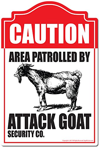 SignMission Area Patrolled by Attack Goat Novelty Sign | Indoor/Outdoor | Funny Home Decor for Garages, Living Rooms, Bedroom, Offices Personalized Gift