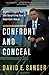 Confront and Conceal: Obama's Secret Wars and Surprising Use of American Power - Book by David Sanger