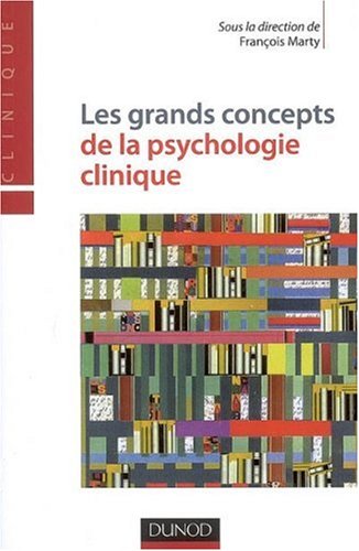 Les  grands concepts de la psychologie clinique