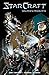 StarCraft: Scavengers (Starcraft Volume 1)
