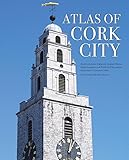 Atlas of Cork City by 