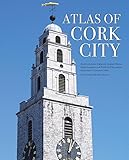 Atlas of Cork City