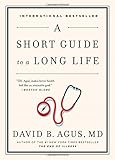 A Short Guide to a Long Life