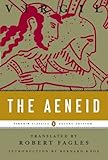 The Aeneid (Penguin Classics Deluxe Edition), Virgil, 0143105132