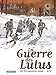 La Perspective Luigi (La Guerre des Lulus (2)) (French Edition) by 
