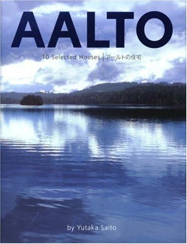 Alvar Aalto: The Complete Catalogue of Architecture, Design, and