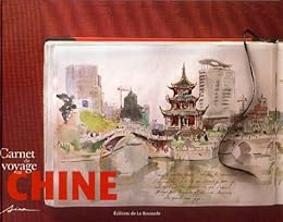 Carnet de voyage en Chine