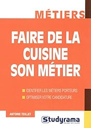 Faire de la cuisine son métier