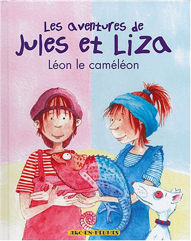 Les aventures de Jules et Liza, Tome 2 : Léon le caméléon