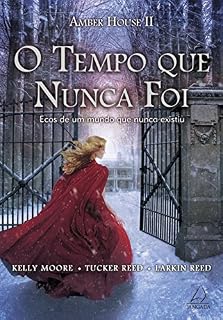 Livro O Tempo que Nunca Foi (Amber House)