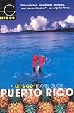 Let's Go Puerto Rico 1st Ed by 