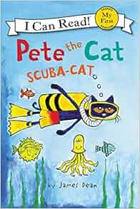 Pete the Cat ScubaCat (My First I Can Read