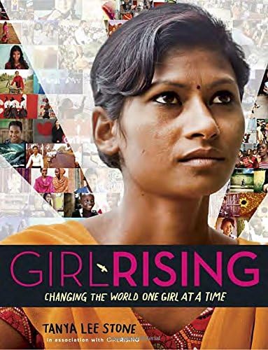 Girl Rising: Changing the World One Girl at a Time
