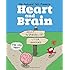 Heart and Brain: An Awkward Yeti Collection