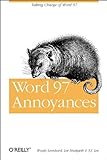 Word 97 Annoyances (Nutshell Handbooks) by 
