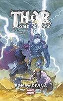 Thor. O Deus do Trov&atilde;o. Bomba Divina