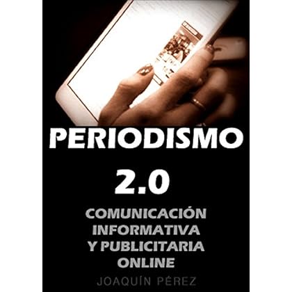 PERIODISMO 2.0 PERIODISMO 2.0