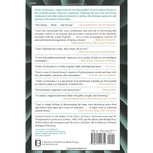 Fables Of Abundance: A Cultural History Of Advertising In America