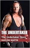The Undertaker: The Undertaker Story