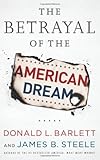 The Betrayal of the American Dream